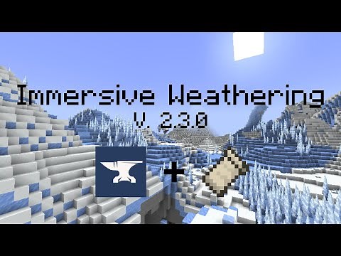 Immersive Weathering Version 2.3.0 Showcase
