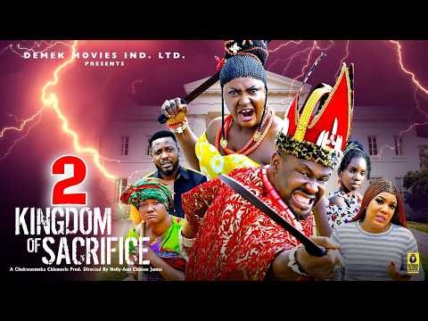 KINGDOM OF SACRIFICE PT 2 - Lizzy Gold/ Zubby Micheal 2026 Latest Nigerian Nollywood Movie
