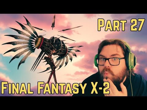 Finding Cactuar?! - Final Fantasy X-2 - Part 27