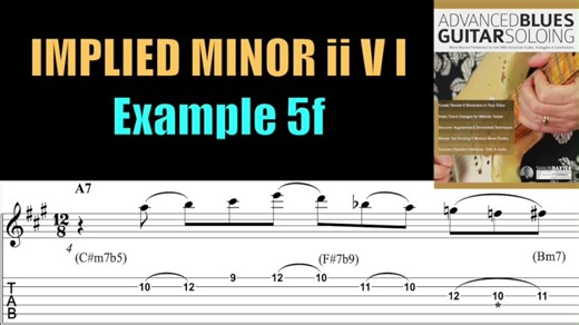  Minor ii–V–I Magic in the Blues (Example 5f)  Here’s a glimpse...