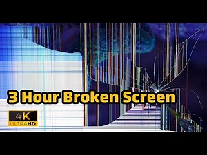 3 Hour Cracked Broken Screen 4K - 3 Ore 4K schermo rotto