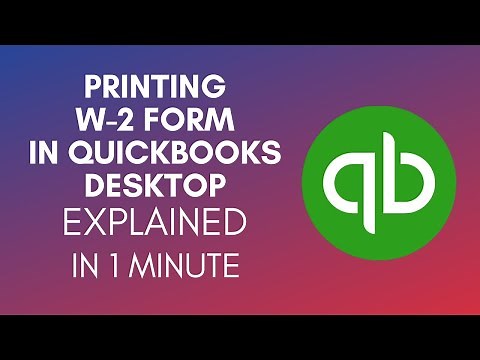 How To Print W-2 In QuickBooks Desktop? (2024)