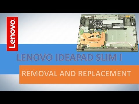 HOW TO DISASSEMBLE AND REPLACE LENOVO IDEAPAD Slim 1