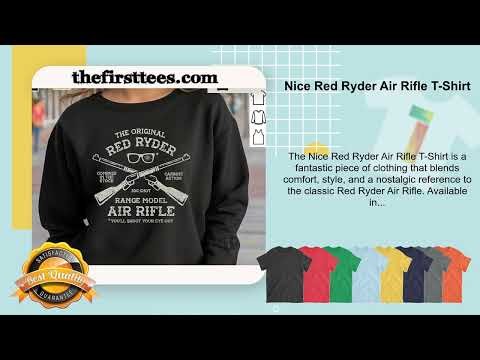 Nice Red Ryder Air Rifle T-Shirt