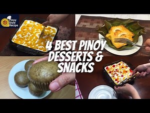 4 BEST PINOY DESSERTS & SNACKS | Pinoy Style Recipe