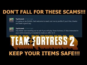 TF2 Scams are Back & Worse Than Ever