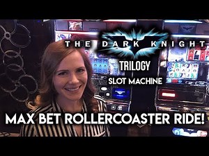 The DARK KNIGHT TRILOGY Slot Machine MAX BET! Roller Coaster!