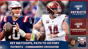 New England Patriots vs. Washington Commanders crossover: Big stories, key matchups and more
