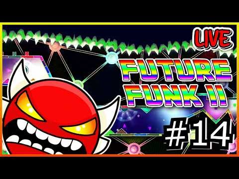 🔴FUTURE FUNK II 97% Insane Demon By JonathanGD Geometry Dash EN VIVO #14