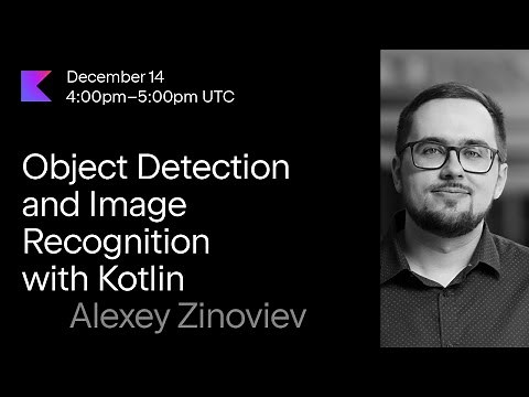 Object Detection and Image Recognition with Kotlin