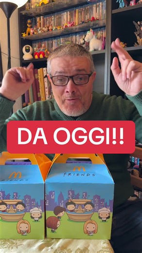 Nuovi Menu McDonald's FRIENDS: La Nostalgia degli Anni '90