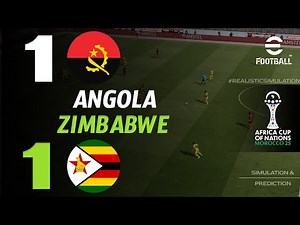 🔴 Angola vs Zimbabwe 1 - 1 | HIGHLIGHTS | Africa Cup of Nations CAF 2025/26 | Simulation eFootball