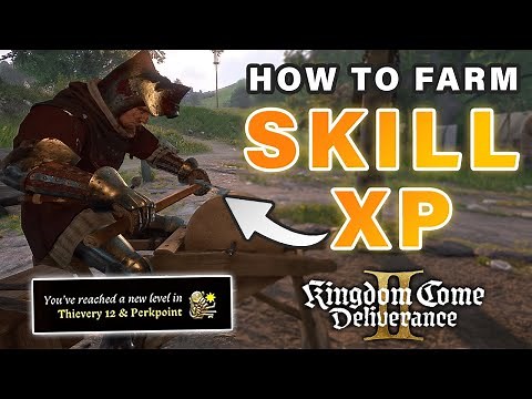 The Best Ways to Farm XP for Skills & Stats ► Kingdom Come Deliverance 2