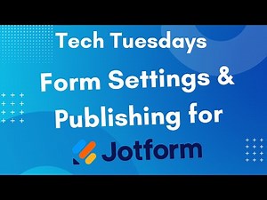Form Settings and Publishing for Jotform