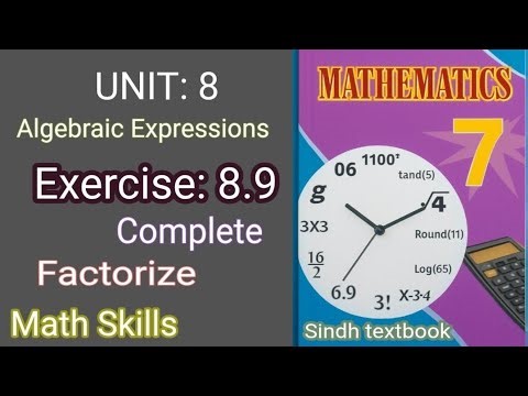 Class 7 Maths | Unit 8 Algebraic Expressions | Exercise 8.9 Complete | Factorize