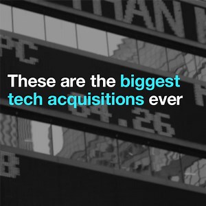 The 9 biggest tech acquisitions of all time. Read more: http://wef.ch/2aUrYry | World Economic Forum