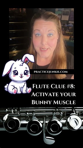 Flute Clue #8: Activate Your Bunny Muscle | Embouchure Tip