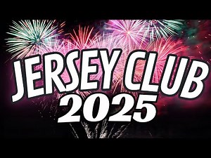 Jersey Club mix 2025