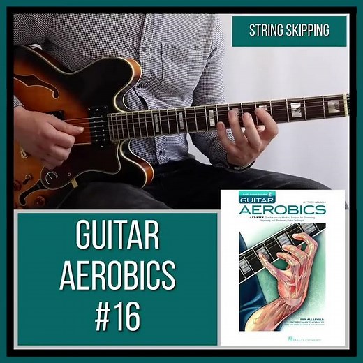 Guitar Aerobics - Exercise 16 - String Skipping