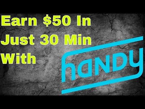 How to make $50 in 30 min - Handy