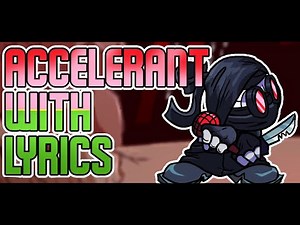 Accelerant with lyrics