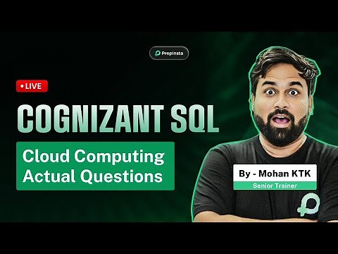 Cognizant 2025–2026 Technical Round: SQL + Cloud Actual Questions LIVE