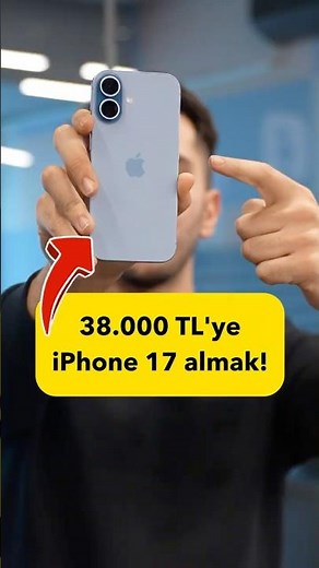 It may be possible to buy an iPhone 17 for 38,000 TL!
