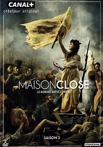 Saison 2 Maison close streaming: où regarder les épisodes?