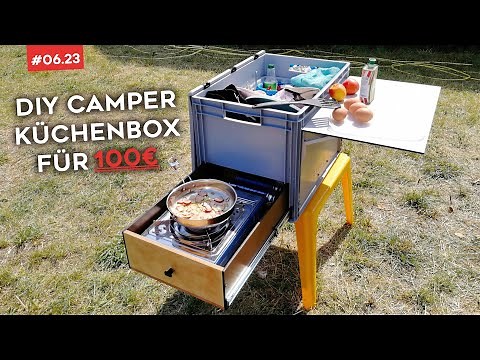 DIY: 100€ Küchenbox für den Camper - Schritt für Schritt Anleitung