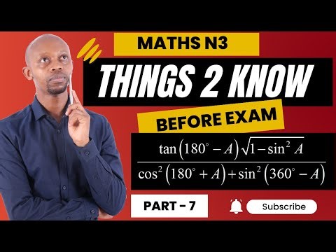 THINGS TO KNOW BEFORE YOUR MATHS N3 EXAM