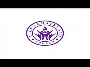 Allen Chapel AME Church Sunday Service