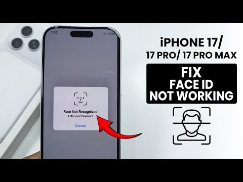 Fix Face ID Not Working on iPhone 17 / 17 Pro Max - Solve Face ID Issue