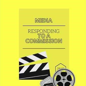 Responding To A Commission (Moving Image)-Rationale, Pitch, Proposal & Treatment (Script/Storyboard)