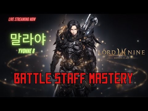 Lord Nine: Battle Staff Guide | Best Class For Battle Staff