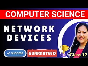 Network Devices in Computer Networks | CBSE Class 12 CS | Complete Syllabus #cbse #exam