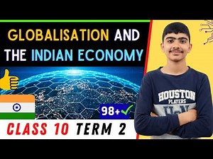 "Globalization and the Indian Economy" | Class 10 Term 2 Economics One SHOT Lecture 🔥