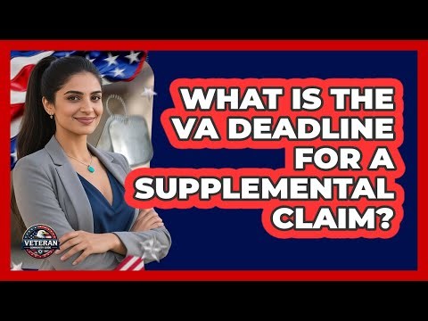 What Is The VA Deadline For A Supplemental Claim?