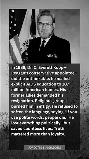 Dr. C. Everett Koop: The Conservative Surgeon General Who Defied Reagan to Fight AIDS