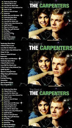 The Carpenters Greatest Hits Full Album - The Carpenters Songs - Best Of Carpenter Collection