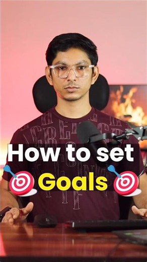 How to set Goals ? 🎯