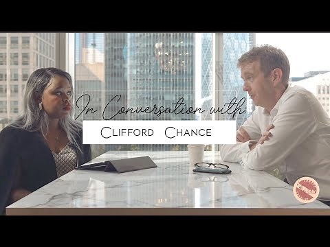 In conversation with: Clifford Chance - Graduate Recruitment and Global Head of Inclusion