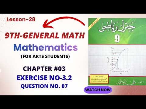 Chapter 03-General Math 9th Exercise No. 3.2 Q. No. 07 (Lesson 28) #viralvideo #PTTB