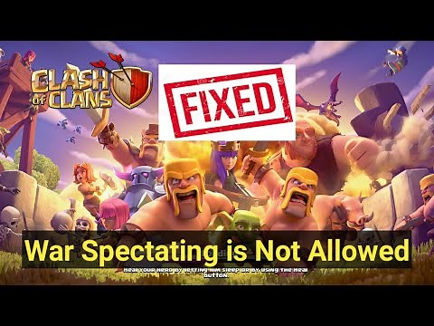 War spectating is not allowed coc