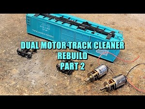 HO Scale Dual Motor Track Cleaner Car Part 2
