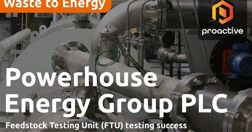 Powerhouse Energy CEO Paul Emmitt on FTU progress & client interest