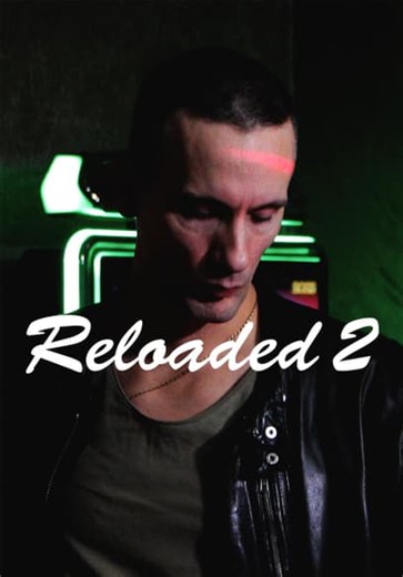 Reloaded 2 (2024)