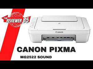 Canon Pixma MG2522 Printer Printing Sound (Loud)