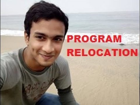 PROGRAM RELOCATION and why we need it?