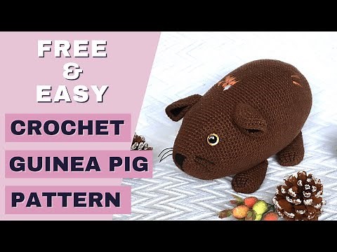 FREE crochet Guinea pig pattern, Crochet Guinea pig tutorial, How to crochet Amigurumi Guinea pig