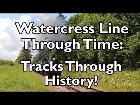 The Watercress Line Through Time Music Video